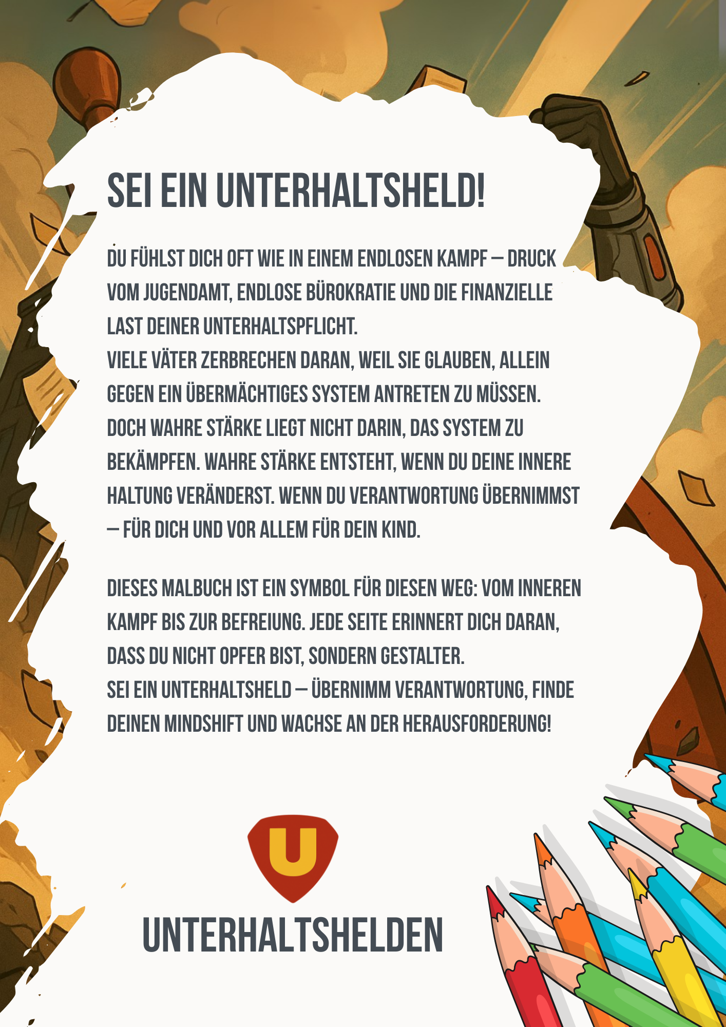 Unterhaltshelden-Malbuch (Ebook) - Stressabbau & Motivation für Väter - Ausmalbuch für Erwachsene mit starken Mindset-Botschaften